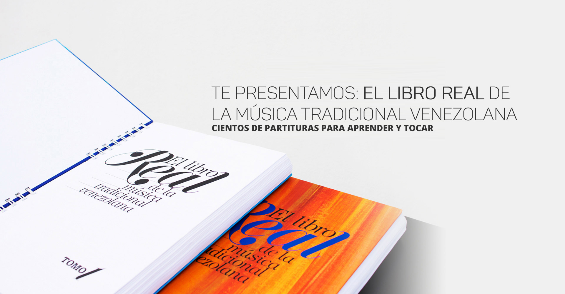  El libro real Te presentamos el Libro Real de la Música Tradicional Venezolana
